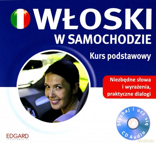 Włoski w samochodzie. Kurs podstawowy [KSIĄŻKA]+[CD]