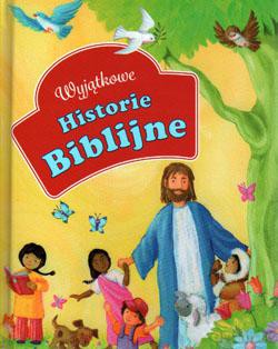 Wyjątkowe historie biblijne [KSIĄŻKA]