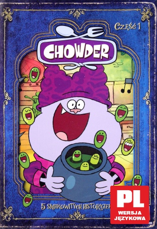 Chowder część 1 odcinki 1-5 [DVD]
