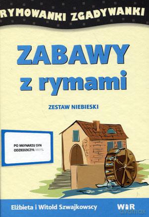 Zabawy z rymami. Rymowanki zgadywanki niebieski [KSIĄŻKA]
