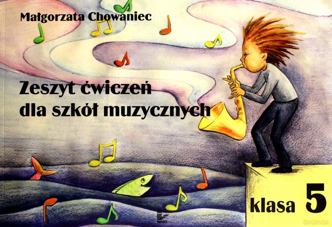 Zeszyt ćwiczeń dla szkół muzycznych klasa 5 [KSIĄŻKA]