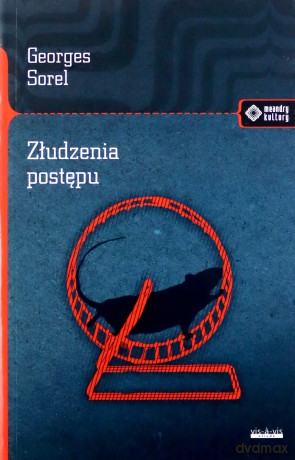 Złudzenia postępu [KSIĄŻKA]