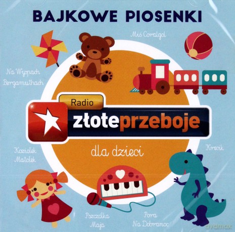 Radio Złote Przeboje Dla Dzieci - Bajkowe Piosenki [CD]