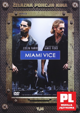 Miami Vice (Żelazna porcja kina) [DVD]