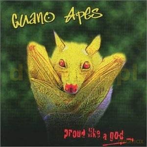 Guano Apes: Proud Like A God [CD]