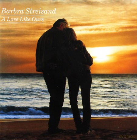 Barbra Streisand: A Love Like Ours [CD]