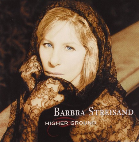 Barbra Streisand: Higher Ground [CD]