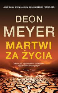 Martwi za życia - Deon Meyer [KSIĄŻKA]