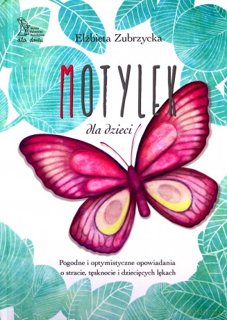 Motylek - Elżbieta Zubrzycka (twarda) [KSIĄŻKA]
