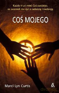 Coś mojego - Marci Lyn Curtis [KSIĄŻKA]