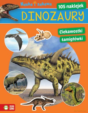 Dinozaury z naklejkami [KSIĄŻKA]