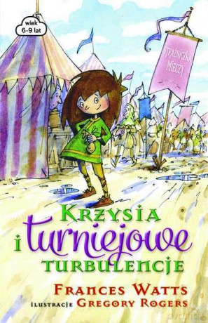 Krzysia i turniejowe turbulencje - Frances Watts [KSIĄŻKA]