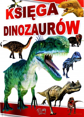 Księga dinozaurów (twarda) [KSIĄŻKA]