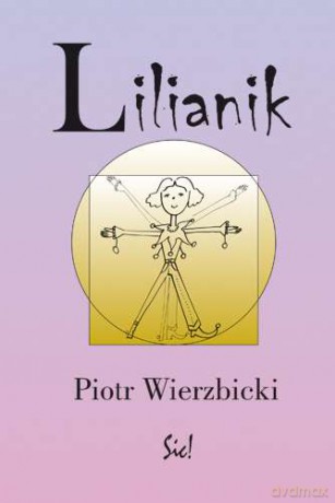 Lilianik - Piotr Wierzbicki (twarda) [KSIĄŻKA]