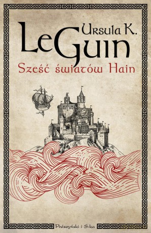 Sześć światów Hain - Ursula K.Le Guin (twarda) [KSIĄŻKA]