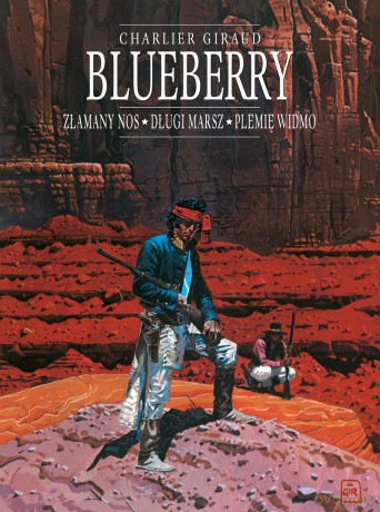 Złamany nos, Długi marsz, Plemię widmo, Blueberry, Plansze europy (Tom 5) - Jean-Michel Charlier, Jean Giraud (twarda) [KSIĄŻKA]