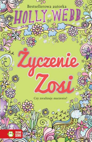 Życzenie Zosi. Cztery przyjaciółki na zawsze - Holly Webb [KSIĄŻKA]