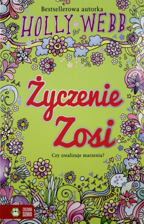 Życzenie Zosi. Cztery przyjaciółki na zawsze - Holly Webb [KSIĄŻKA]