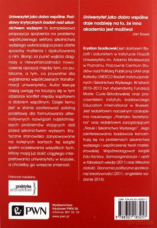 Uniwersytet jako dobro wspólne. Podstawy krytycznych badań nad szkolnictwem wyższym - Krystian Szadkowski [KSIĄŻKA]