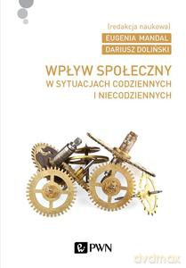 Wpływ społeczny - Dariusz Doliński [KSIĄŻKA]