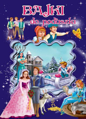 Bajki do poduszki (twarda) [KSIĄŻKA]