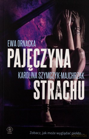 Pajęczyna strachu - Ewa Ornacka [KSIĄŻKA]
