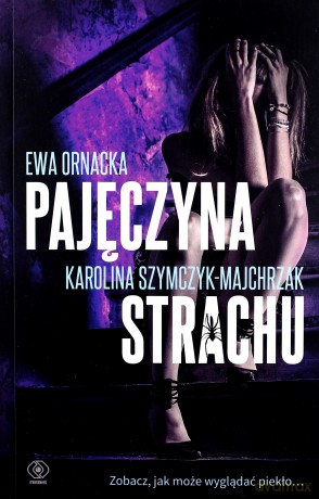 Pajęczyna strachu - Ewa Ornacka [KSIĄŻKA]