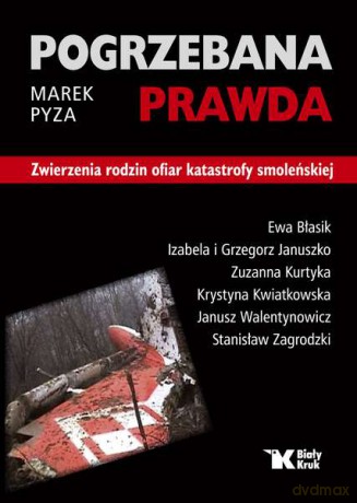 Pogrzebana prawda - Marek Pyza (twarda) [KSIĄŻKA]