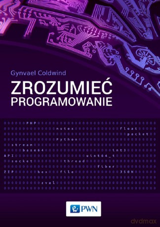 Zrozumieć programowanie - Gynvael Coldwind [KSIĄŻKA]