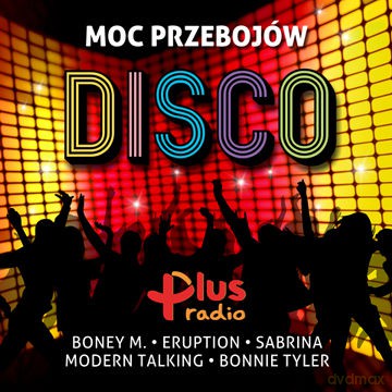 Moc Przebojów Disco Radio Plus na prywatkę [CD]