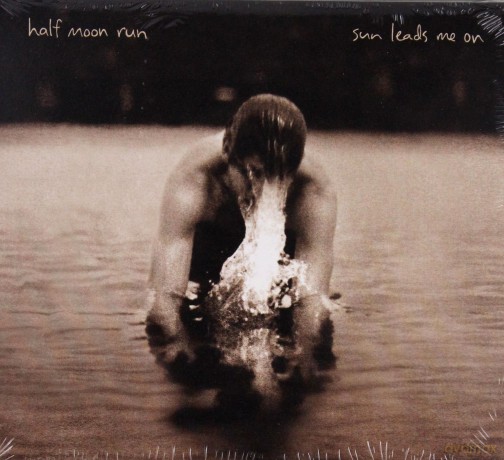 Half Moon Run: Sun Leads Me On [CD]