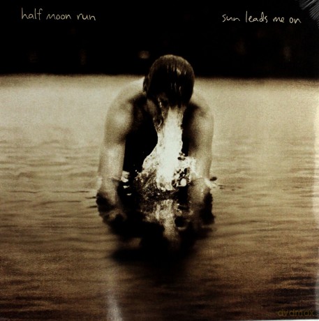 Half Moon Run: Sun Leads Me On [Winyl]