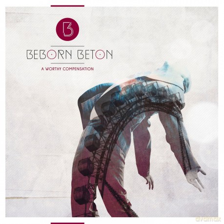 Beborn Beton: A Worthy Compensation (digipack) [CD]