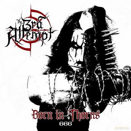 3rd Attempt: Born In Thorns [CD]