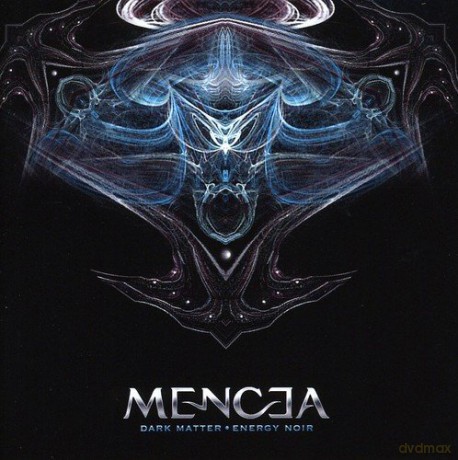 Mencea: Dark Matter Energy Noir [CD]