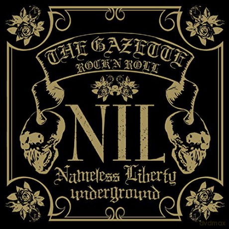 The Gazette: Nil [CD]