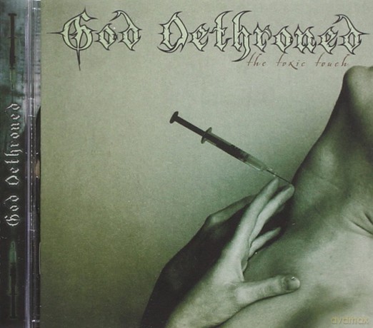 God Dethroned: The Toxic Touch [CD]