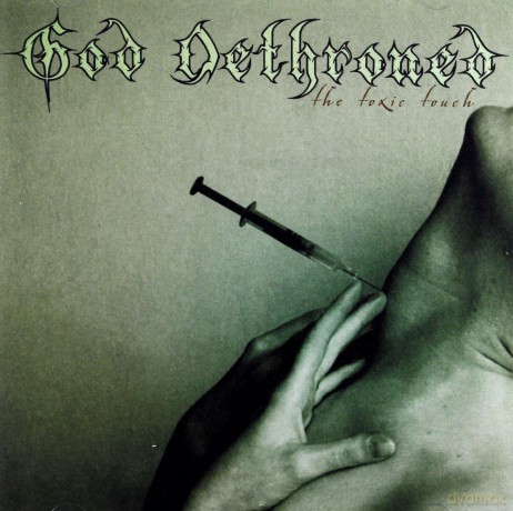 God Dethroned: The Toxic Touch [CD]