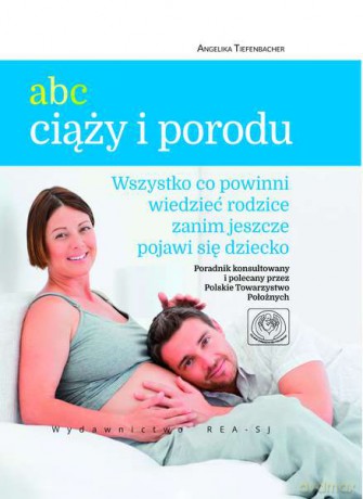 Abc ciąży i porodu - Angelika Tiefenbacher (twarda) [KSIĄŻKA]