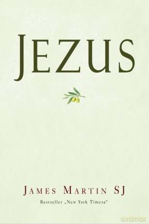 Jezus - James Martin Sj (twarda) [KSIĄŻKA]