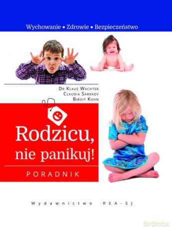 Rodzicu nie panikuj (twarda) [KSIĄŻKA]