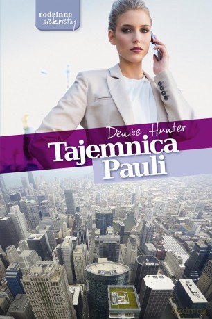 Tajemnica Pauli - Denise Hunter [KSIĄŻKA]