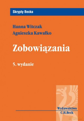 Zobowiązania - Hanna Witczak, Agnieszka Kawałko [KSIĄŻKA]