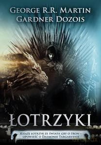 Łotrzyki - George R.R. Martin (twarda) [KSIĄŻKA]