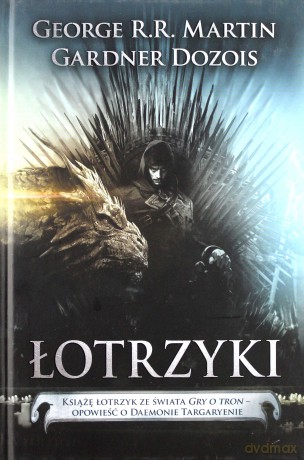 Łotrzyki - George R.R. Martin (twarda) [KSIĄŻKA]
