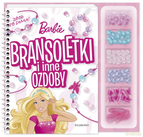 Bransoletki i inne ozdoby w stylu Barbie. Zrób to sam [KSIĄŻKA]