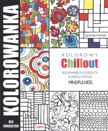 Kolorowy chillout - Agnieszka Krymowa [KSIĄŻKA]