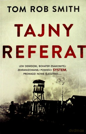 Tajny referat - Tom Rob Smith [KSIĄŻKA]