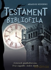 Testament bibliofila - Arkadiusz Niemirski [KSIĄŻKA]
