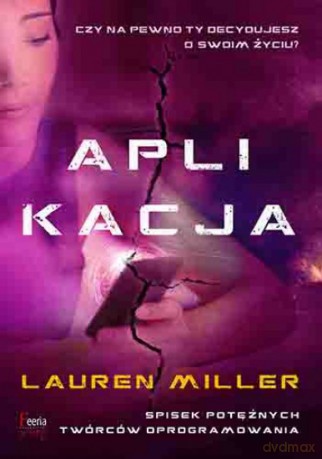 Aplikacja - Lauren Miller [KSIĄŻKA]